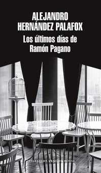 Los últimos días de Ramón Pagano