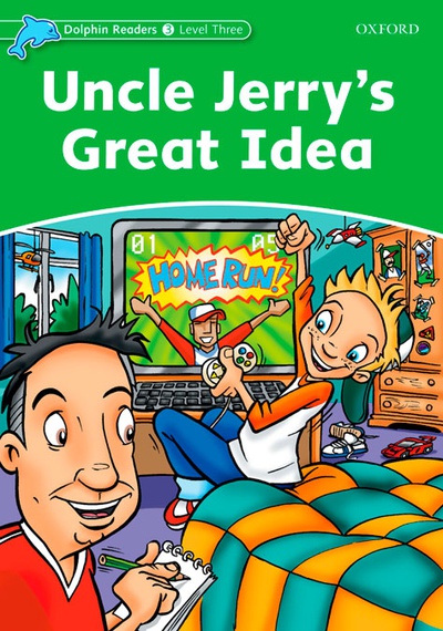 Uncle jerry´s great idea dolphin readers level 3