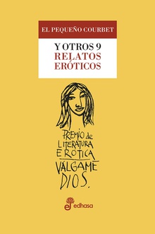 EL PEQUEÑO COURBET Y OTROS RELATOS ERÓTICOS Premio literatura erótica válgame dios