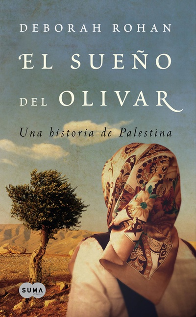 El sueño del olivar Una historia de palestina