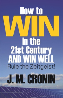 How to Win in the 21st Century and Win Well