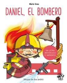 DANIEL EL BOMBERO Letra mayúscula y de imprenta
