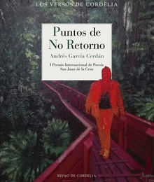 PUNTOS DE NO RETORNO I Premio internacional de poesía San Juán de la Cruz