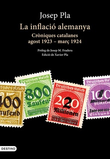 La inflació alemanya Cròniques catalanes (agost 1923 - març 1924)