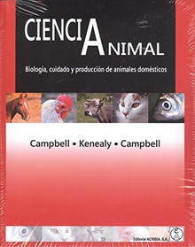 CIENCIA ANIMAL Biología, cuidado y producción de animales domésticos