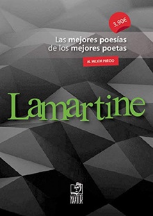 Lamartine Las mejores poesías de los mejores poetas