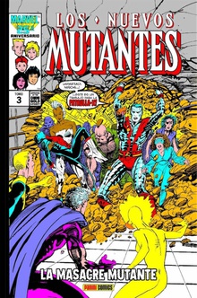 Marvel gold nuevos mutantes. la masacre mutante 3
