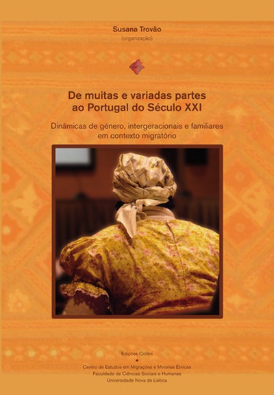De Muitas e Variadas Partes ao Portugal do Século XXI - Dinâmicas de género, intergeracionais e fami