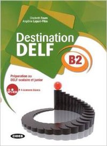Destination delf b2 livre + cd rom