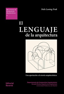 Lenguaje de la arquitectura Una aportación a la teor¡a arquitectónica