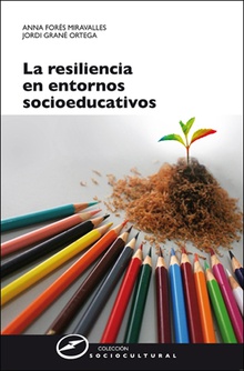 Resiliencia entornos socioeducativos