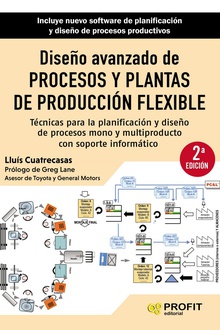 Diseño avanzado de procesos y plantas de producción flexible NE Técnicas para la planificación y diseño de procesos mono y multiproducto con sop