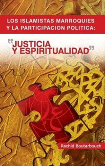 Los islamistas marroquies y la participación política justicia y espiritualidad