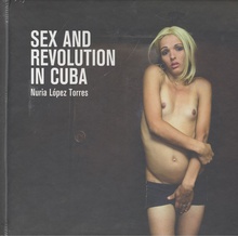 Sex and revolution in cuba