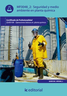 Seguridad y medio ambiente en planta química. QUIE0108
