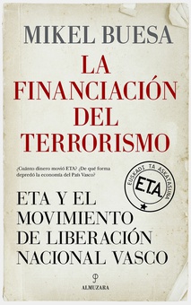 La financiación del terrorismo ETA y el Movimiento de Liberación Nacional Vasco