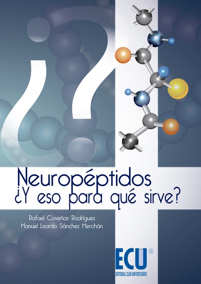 Neuropéptidos ¿y eso para qué sirve?