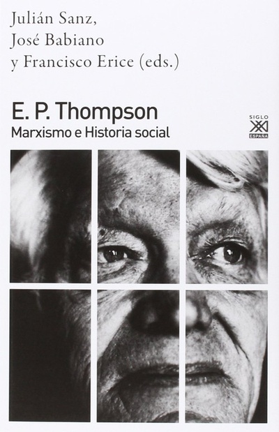 E.p.thompson marxismo e historia social