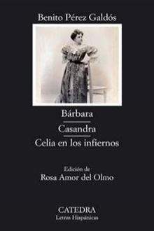 Bárbara/ Casandra/ Celia en los infiernos