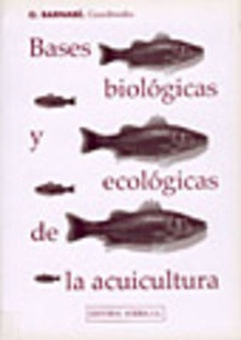BASES BIOLÓGICAS/ECOLÓGICAS DE LA ACUICULTURA