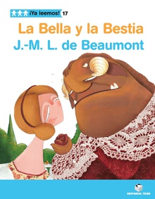 ¡Ya leemos! 017 - La bella y la bestia -J. -M. Leprince de Beaumont-