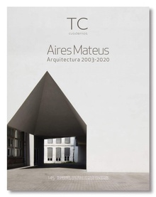 Aires Mateus Arquitectura 2003- 2020