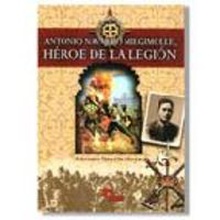 Heroe De La Legion-Antonio Navarro Miegimolle