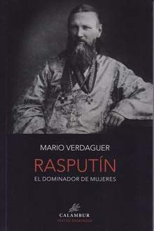 Rasputín el dominador de mujeres