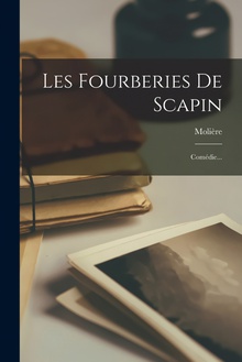 Les Fourberies De Scapin