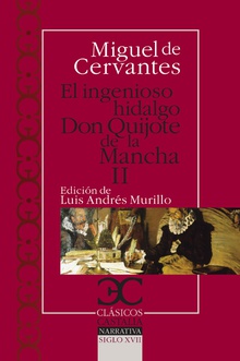 Ingenioso hidalgo Don Quijote de la Mancha - II, El                                                    .