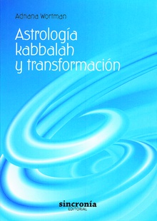 ASTROLOGÍA KABBALAH Y TRANSFORMACIÓN