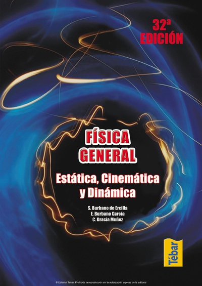 Física General (32ª edición): Tomo I