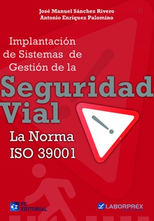 Impl.Sist.De Gestion De La Seguridad Vial. Norma Iso 39001