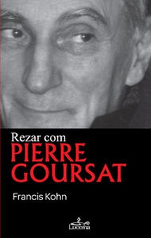 Rezar com Pierre Goursat