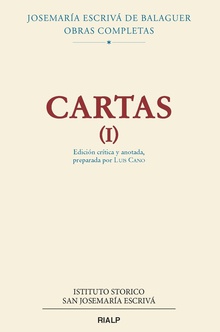 Cartas (I) Edición cr­tica y anotada, preparada por Luis Cano