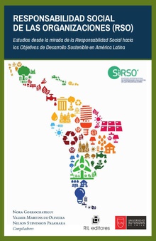 Responsabilidad Social de las Organizaciones (RSO): estudios desde la mirada de la Responsabilidad Social hacia los Objetivos de Desarrollo Sostenible en América Latina