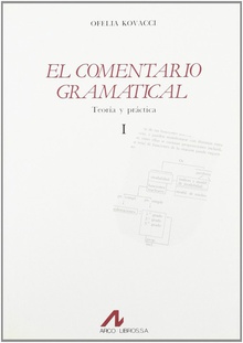 (I) eL COMENTARIO GRAMATICAL.
