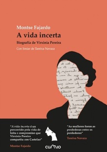 A VIDA INCERTA Biografía de Virxinia Pereira
