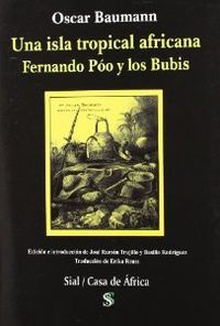 Una isla tropical africana Fernando Póo y los bubis : relato del viaje efectuado a expensas de la Imperial