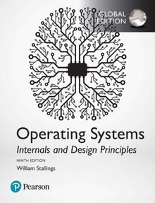 Operating Systems: Internals and Design Principles, 9th edition
