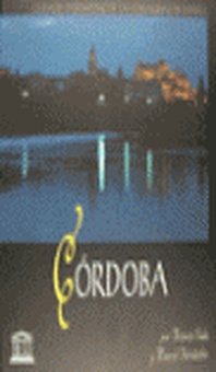 Cordoba: ciudad patrimonio humanidad