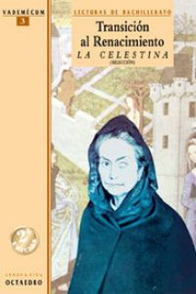 CELESTINA (VADEMECUM 3).LECTURAS BACHILLERATO La Celestina