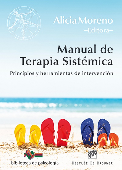 manual de terapia sistemica. principios y herramientas de intervencion PRINCIPIOS Y HERRAMIENTAS DE INTERVENCION