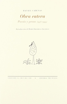 áObra entera. Poesía y prosa (1958-1995) POESIA Y PROSA (1958-1995)