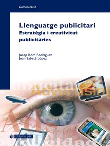 Llenguatge publicitari. Estratègies i creativitat publicitàries