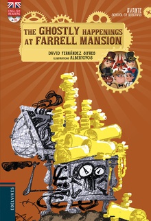 The Ghostly Happenings at Farrell Mansion + CD B1 (+CD)