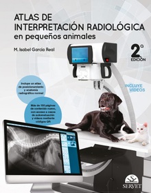 Atlas de interpretación radiológica en pequeños animales (2.ª edición)