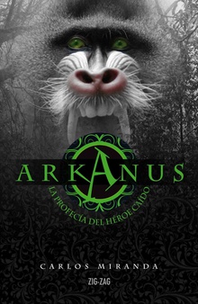 Arkanus. La profecía del héroe caído