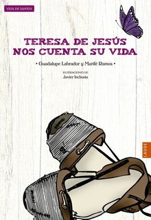 Teresa de Jesús cuenta su vida