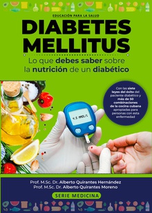 DIABETES MELLITUS. LO QUE DEBE SABER DE NUTRICIÓN